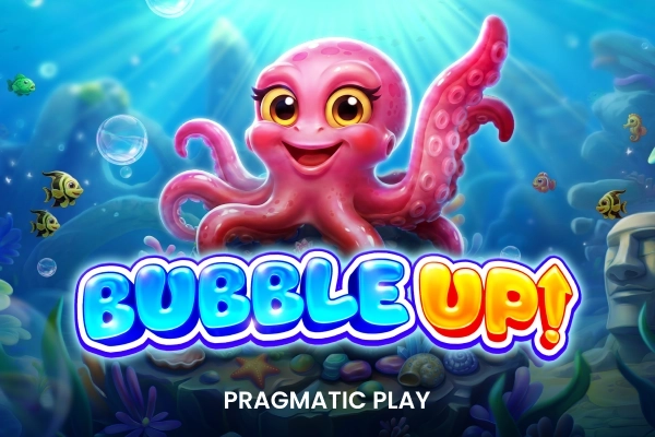 Bubble Up! - Pragmatic Play